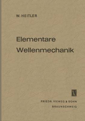 Elementare Wellenmechanik 1