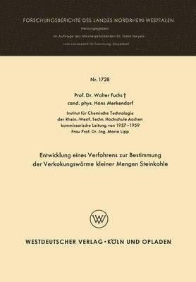 bokomslag Entwicklung eines Verfahrens zur Bestimmung der Verkokungswrme kleiner Mengen Steinkohle