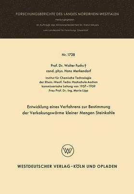 Entwicklung eines Verfahrens zur Bestimmung der Verkokungswärme kleiner Mengen Steinkohle