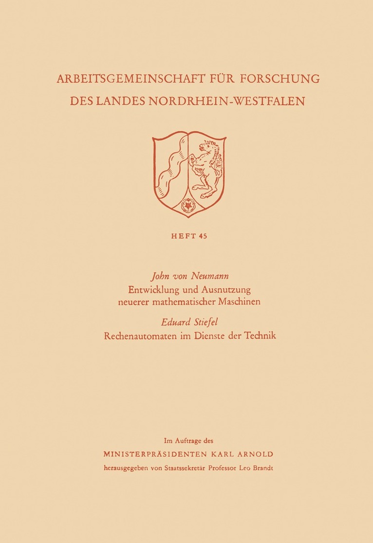 John Von Neumann, John Von Neumann - Entwicklung und Ausnutzung neuerer mathematischer Maschinen / Rechenautomaten im Dienste der Technik, Häftad
