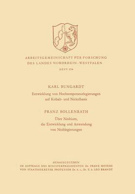 bokomslag Entwicklung von Hochtemperaturlegierungen auf Kobalt- und Nickelbasis. Über Niobium, die Entwicklung und Anwendung von Nioblegierungen