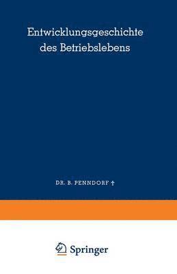 Entwicklungsgeschichte des Betriebslebens 1