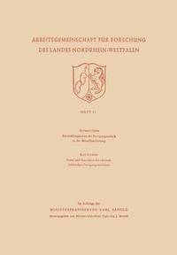 bokomslag Entwicklungslinien Der Fertigungstechnik in Der Metallbearbeitung. Stand Und Aussichten Der Schweißtechnischen Fertigungsverfahren