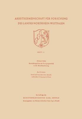 bokomslag Entwicklungslinien der Fertigungstechnik in der Metallbearbeitung. Stand und Aussichten der schweißtechnischen Fertigungsverfahren
