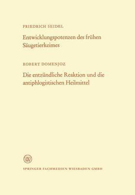 bokomslag Entwicklungspotenzen des fruhen Saugetierkeimes. Die entzundliche Reaktion und die antiphlogistischen Heilmittel