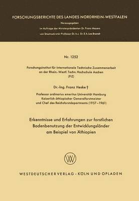Franz Heske - Erkenntnisse Und Erfahrungen Zur Forstlichen Bodenbenutzung Der Entwicklungsländer Am Beispiel Von Äthiopien, Häftad