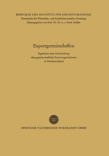 Erich Schäfer - Exportgemeinschaften, Häftad