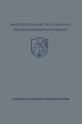 bokomslag Festschrift der Arbeitsgemeinschaft fur Forschung des Landes Nordrhein-Westfalen zu Ehren des Herrn Ministerprasidenten Karl Arnold