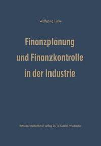 bokomslag Finanzplanung und Finanzkontrolle in der Industrie