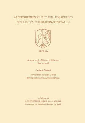 bokomslag Ansprache des Ministerprsidenten Fortschritte auf dem Gebiet der experimentellen Krebsforschung