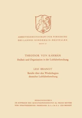 bokomslag Freiheit und Organisation in der Luftfahrtforschung. Bericht über den Wiederbeginn deutscher Luftfahrtforschung