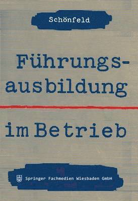 bokomslag Führungsausbildung im Betrieb