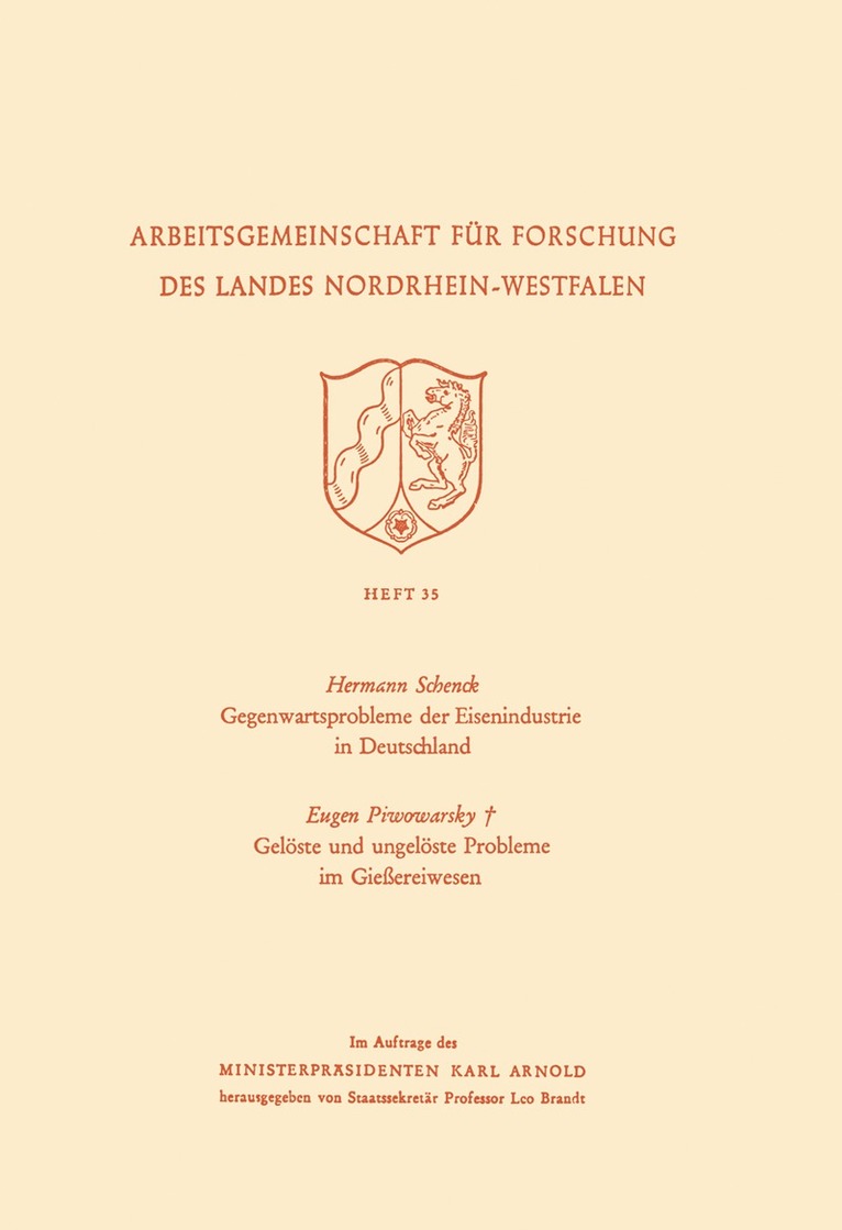 Gegenwartsprobleme der Eisenindustrie in Deutschland. Gelste und ungelste Probleme im Gieereiwesen 1