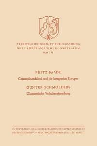 bokomslag Gesamtdeutschland und die Integration Europas / Ökonomische Verhaltensforschung