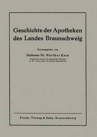 bokomslag Geschichte der Apotheken des Landes Braunschweig