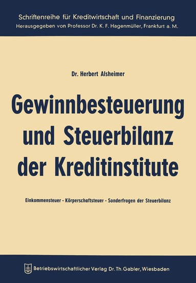 bokomslag Gewinnbesteuerung und Steuerbilanz der Kreditinstitute