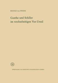 bokomslag Goethe und Schiller im wechselseitigen Vor-Urteil