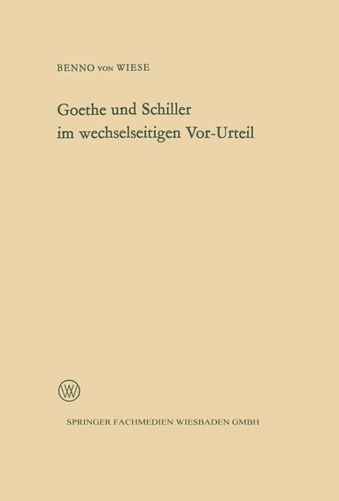 bokomslag Goethe und Schiller im wechselseitigen Vor-Urteil