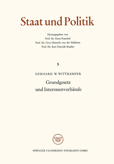 Gerhard W. Wittkämper - Grundgesetz und Interessenverbände, Häftad