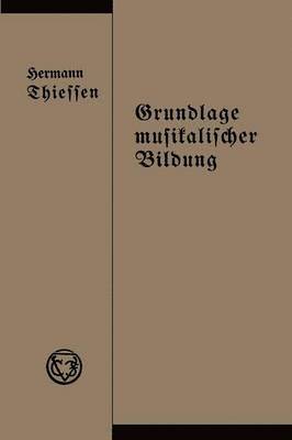 Grundlage musikalischer Bildung in melodischer, harmonischer und rhythmischer Beziehung 1