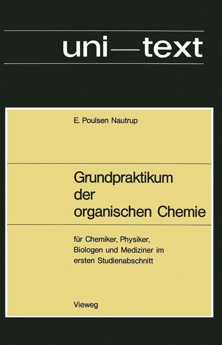 Ernst Poulsen Nautrup - Grundpraktikum der organischen Chemie, Häftad