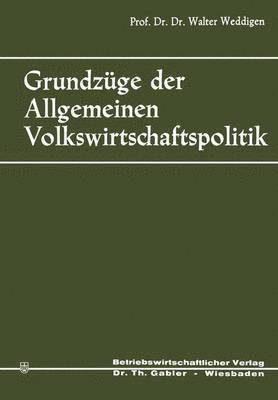 bokomslag Grundzge der Allgemeinen Volkswirtschaftspolitik