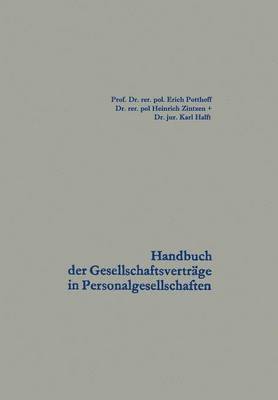 Erich Potthoff - Handbuch Der Gesellschaftsverträge in Personalgesellschaften, Häftad