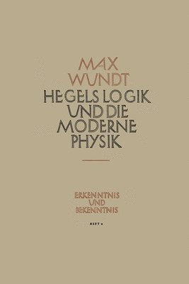bokomslag Hegels Logik und die Moderne Physik