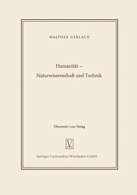 Humanität - Naturwissenschaft und Technik