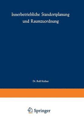 bokomslag Innerbetriebliche Standortplanung und Raumzuordnung