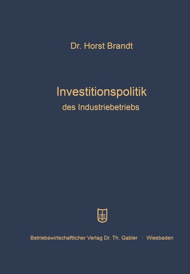 bokomslag Investitionspolitik des Industriebetriebs