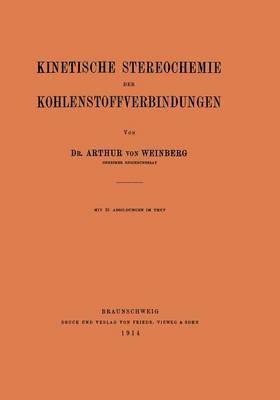 Kinetische Stereochemie der Kohlenstoffverbindungen 1