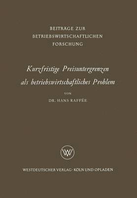 bokomslag Kurzfristige Preisuntergrenzen als betriebswirtschaftliches Problem