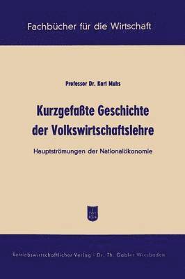 bokomslag Kurzgefaßte Geschichte der Volkswirtschaftslehre