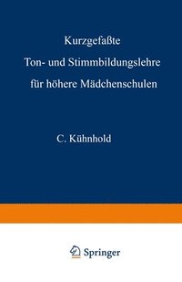 bokomslag Kurzgefate Ton- und Stimmbildungslehre fr hhere Mdchenschulen