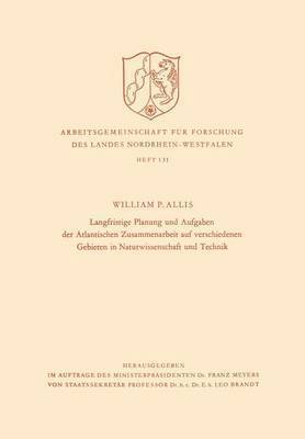 Langfristige Planung und Aufgaben der Atlantischen Zusammenarbeit auf verschiedenen Gebieten in Naturwissenschaft und Technik 1