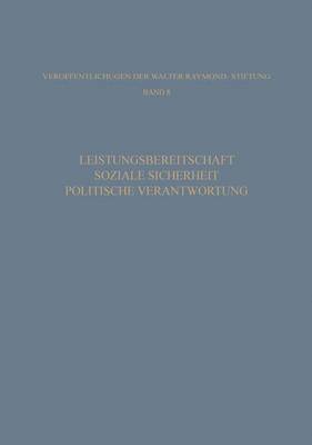 bokomslag Leistungsbereitschaft, Soziale Sicherheit, Politische Verantwortung