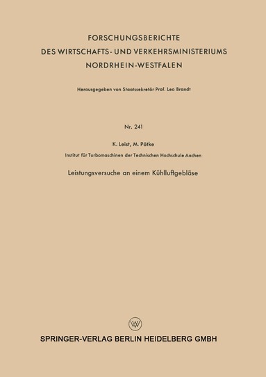 Karl Leist - Leistungsversuche an einem Kühlluftgebläse, Häftad