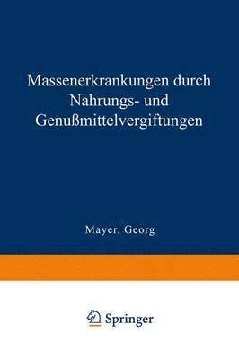 bokomslag Massenerkrankungen durch Nahrungs- und Genußmittelvergiftungen