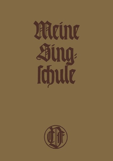 Paul Becker - Meine Singschule, Häftad