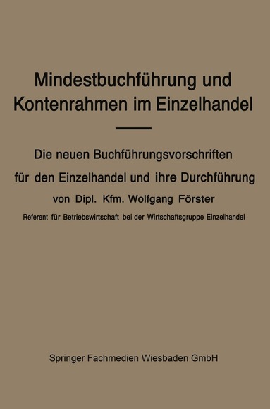 Wolfgang Förster - Mindestbuchführung und Kontenrahmen im Einzelhandel, Häftad