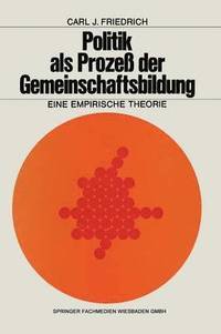 bokomslag Politik als Prozeß der Gemeinschaftsbildung