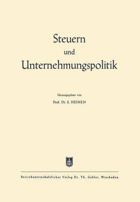 Steuern und Unternehmungspolitik