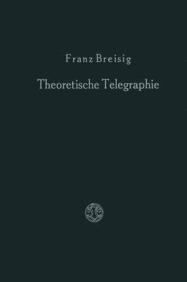 Theoretische Telegraphie 1