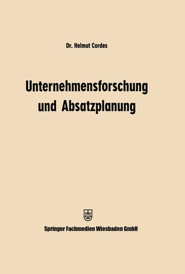 bokomslag Unternehmensforschung und Absatzplanung