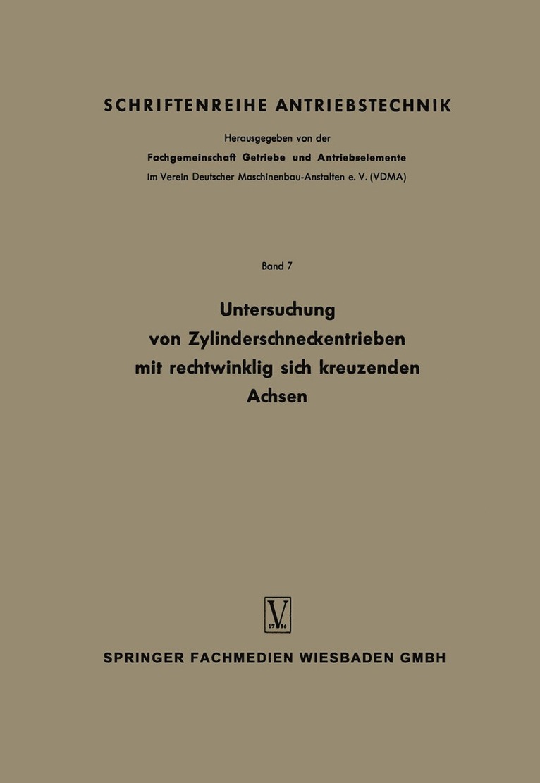 Constantin Weber - Untersuchung von Zylinderschneckentrieben mit rechtwinklig sich kreuzenden Achsen, Häftad