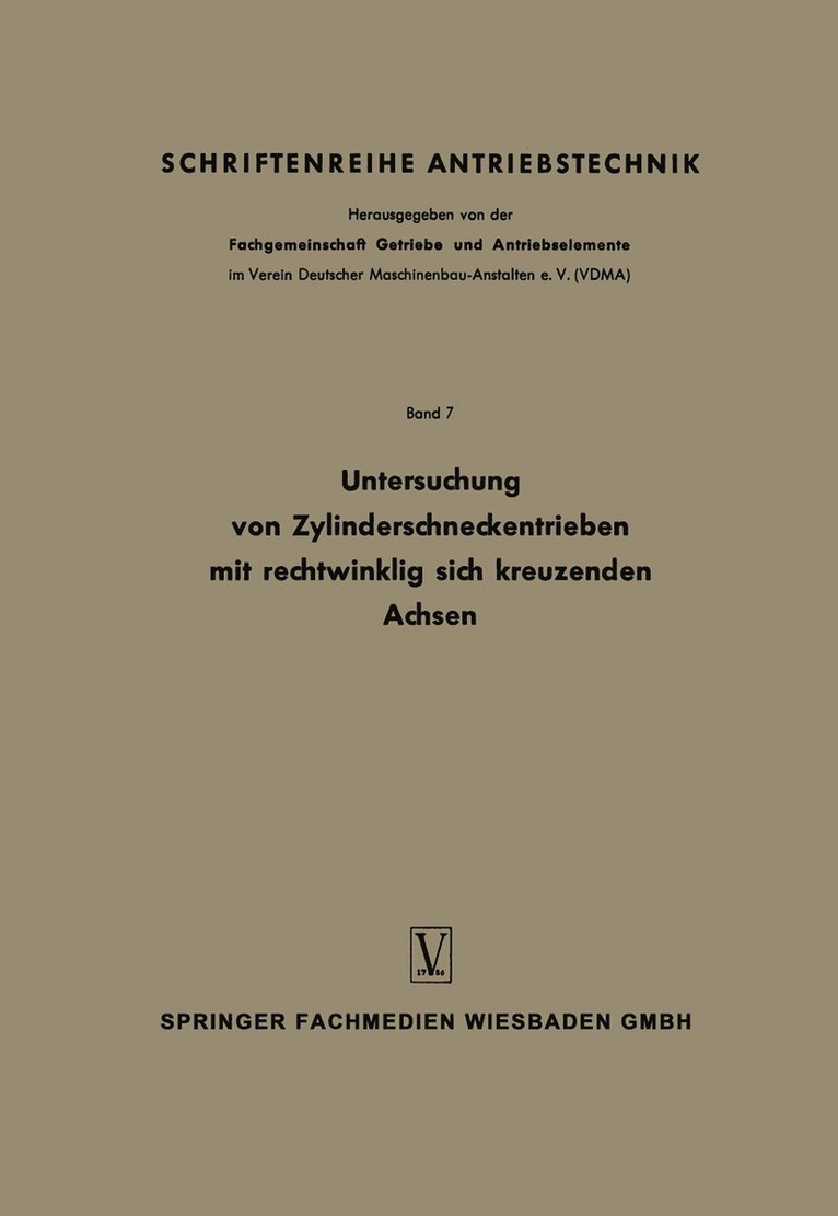 Untersuchung von Zylinderschneckentrieben mit rechtwinklig sich kreuzenden Achsen 1