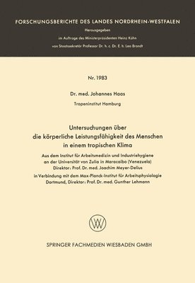 Johannes Haas - Untersuchungen über die körperliche Leistungsfähigkeit des Menschen in einem tropischen Klima, Häftad