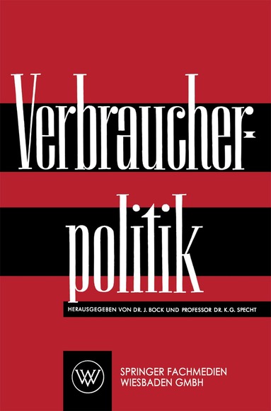 J. Bock, K.G. Specht - Verbraucherpolitik, Häftad