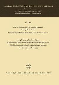 bokomslag Vergleich Des Kontinentalen Kammgarnspinnverfahrens Mit Dem Bradfordsystem Hinsichtlich Des Ungleichmäßigkeitsverhaltens Der Garne Und Gewebe